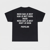 Meer dan je best kan je niet doen, maar meer dan je best moet je doen - Piepelini