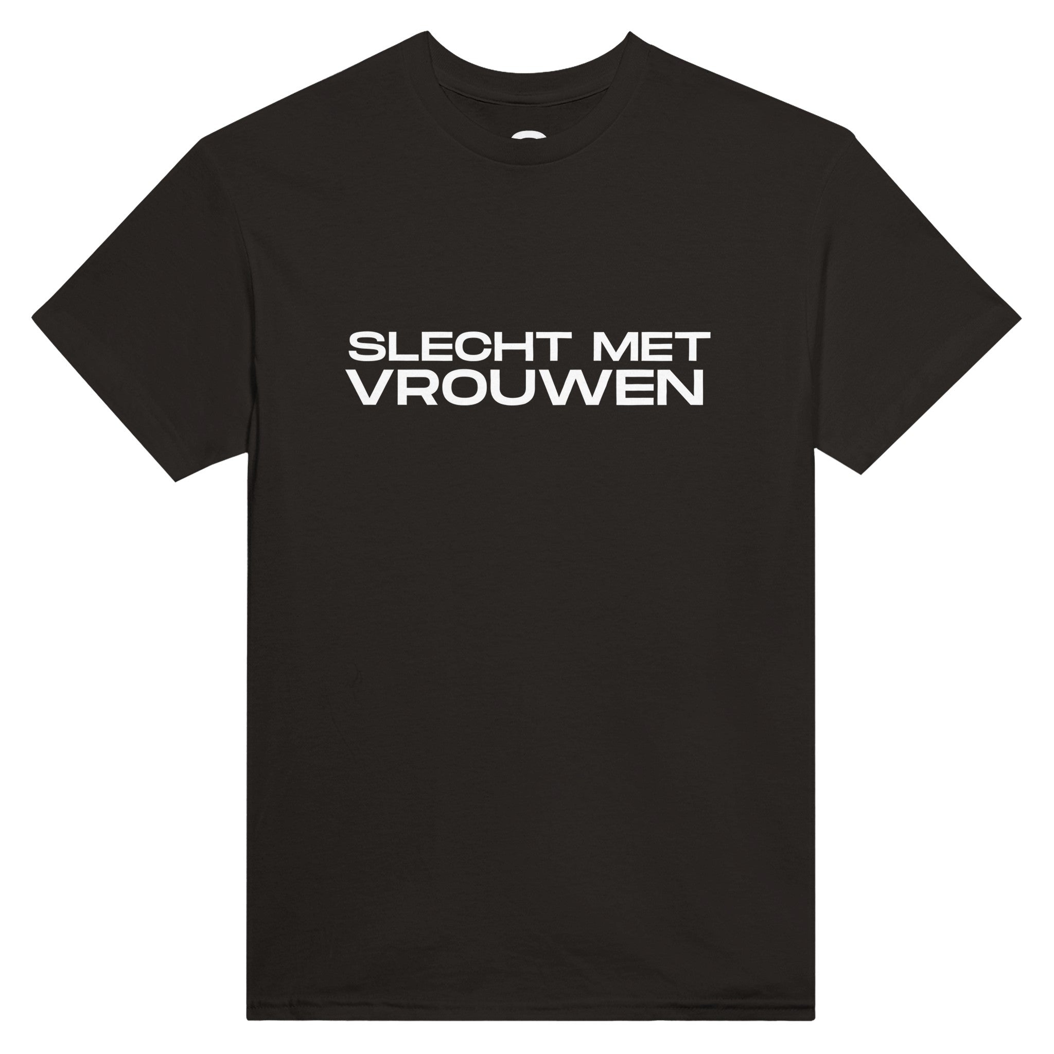 Slecht Met Vrouwen T-Shirt