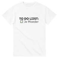 To Do Lijst - Je Moeder
