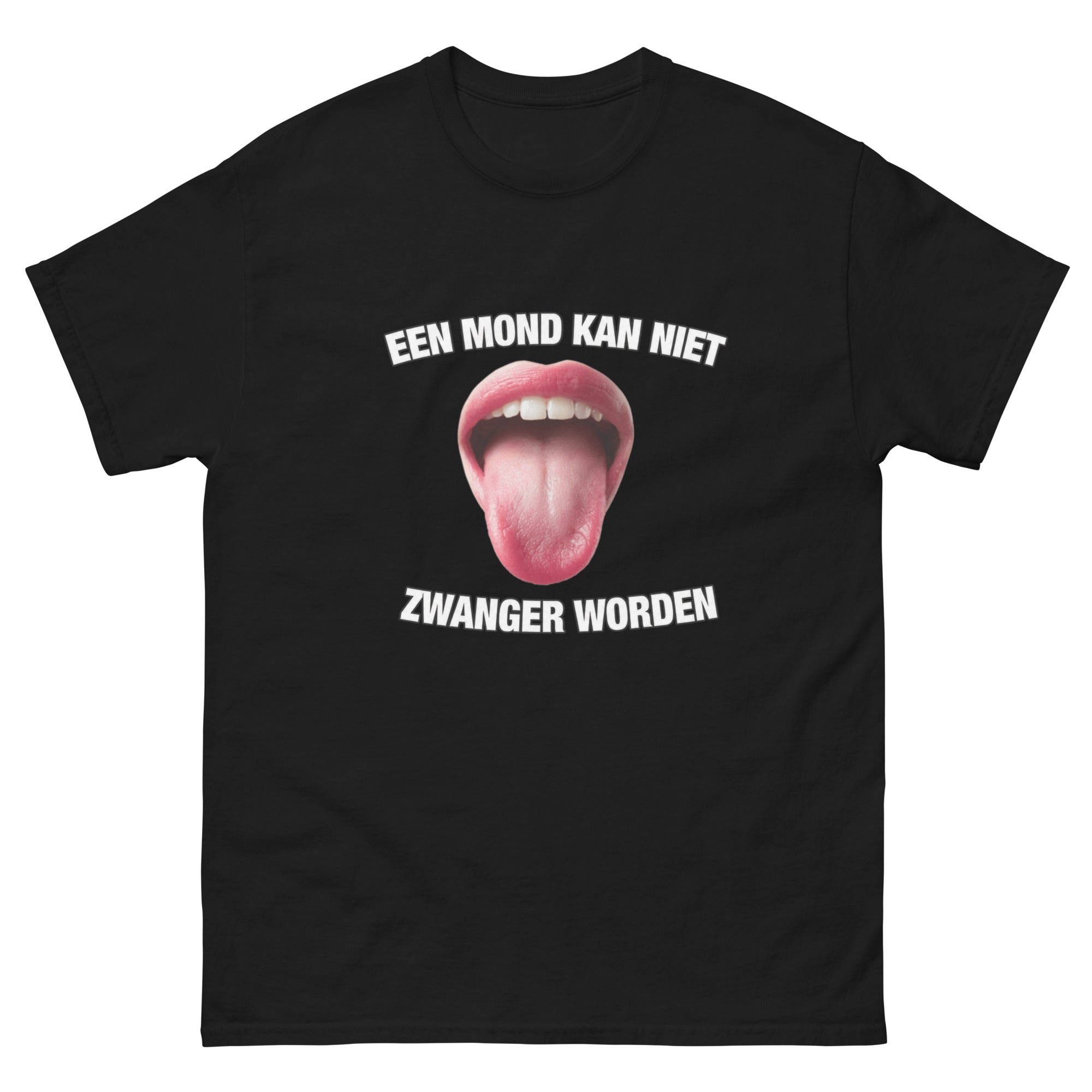 een mond kan niet zwanger worden t-shirt