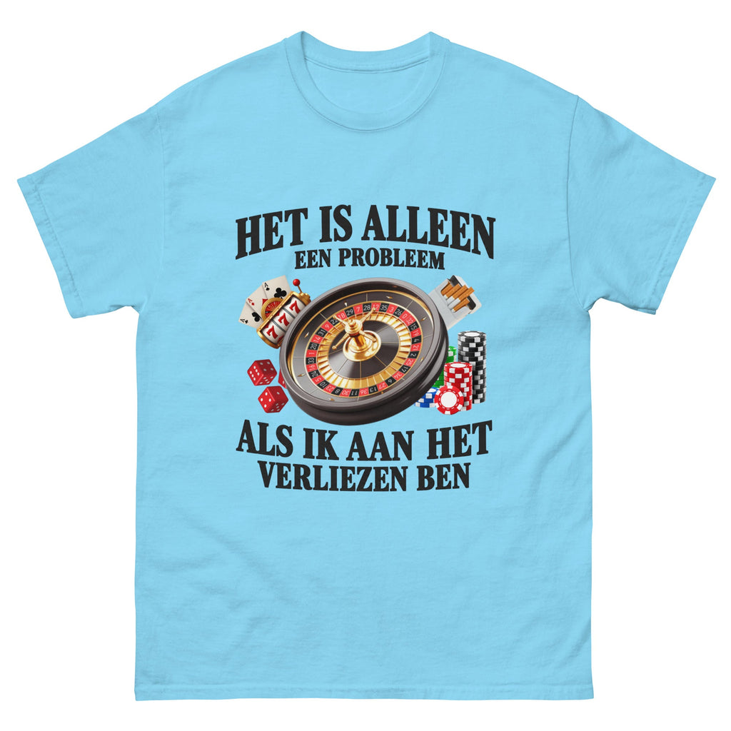 als ik verlies T-shirt