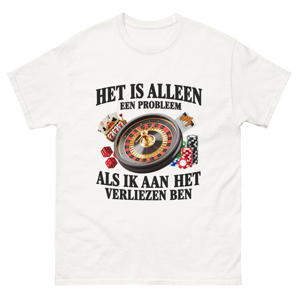 als ik verlies T-shirt
